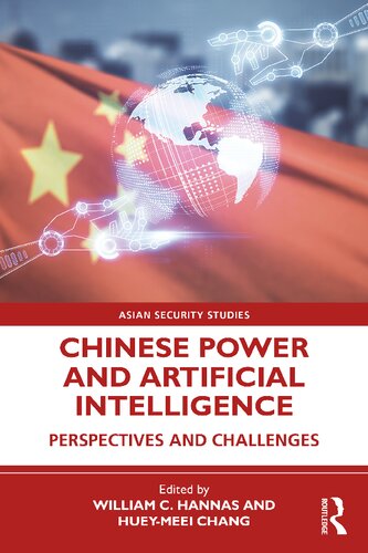 Chinese Power and Artificial Intelligence: Perspectives and Challenges (PDF/EPUB Version)