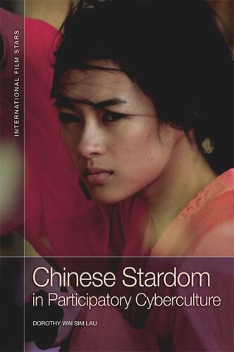 Chinese Stardom in Participatory Cyberculture (PDF/EPUB Version)