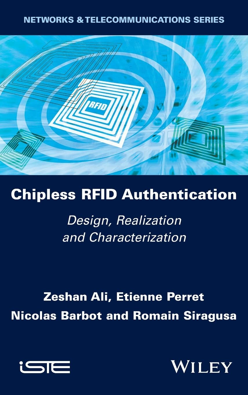 Chipless RFID Authentication: Design, Realization and Characterization (PDF/EPUB Version)