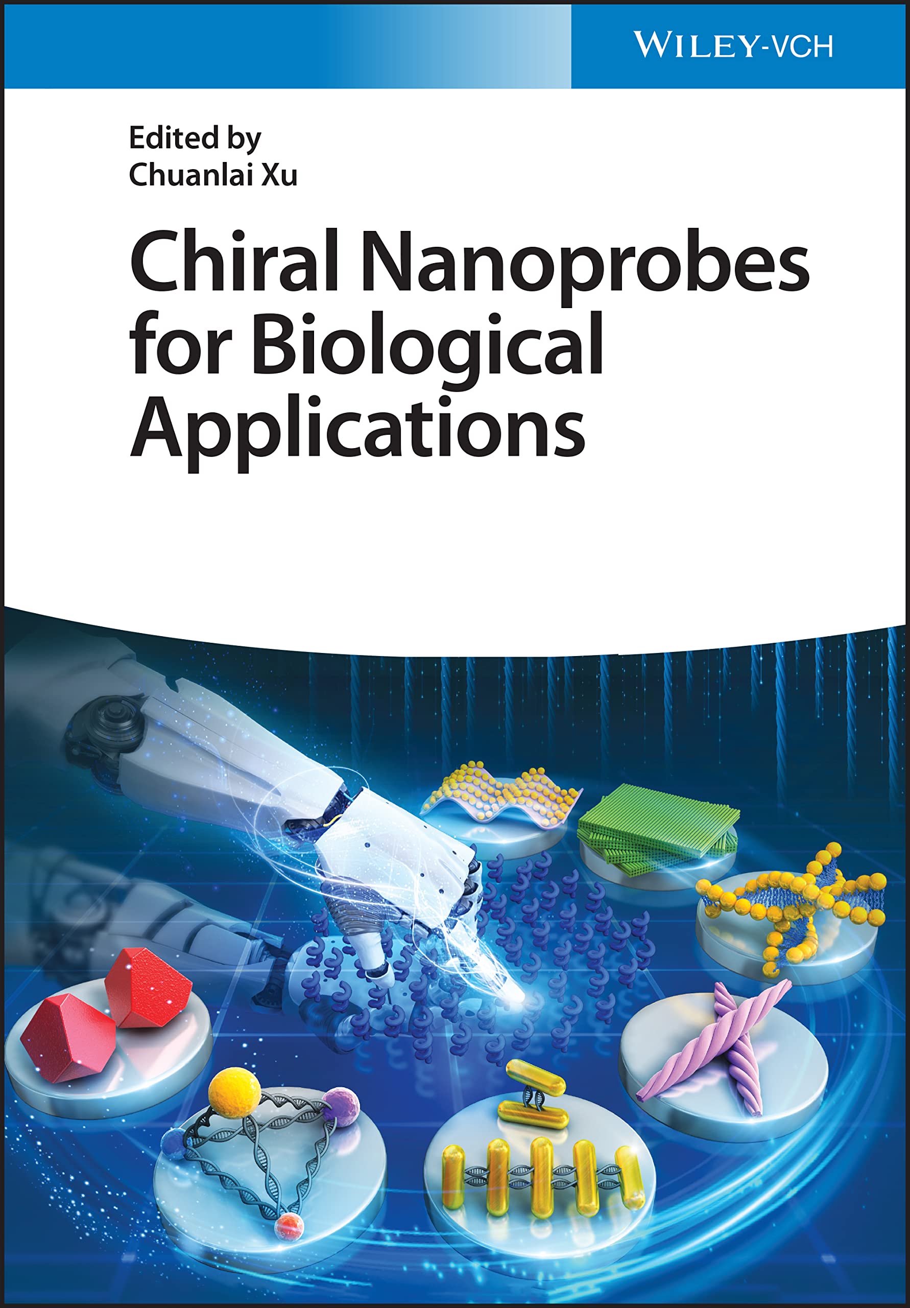 Chiral Nanoprobes for Biological Applications (PDF/EPUB Version)