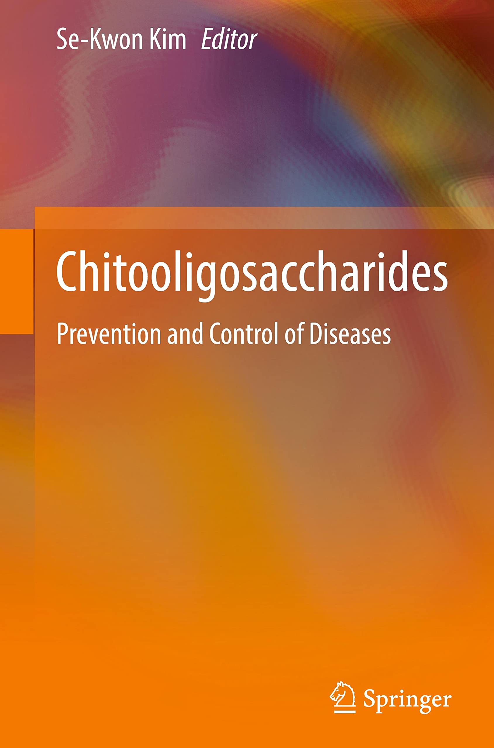 Chitooligosaccharides: Prevention and Control of Diseases (PDF/EPUB Version)