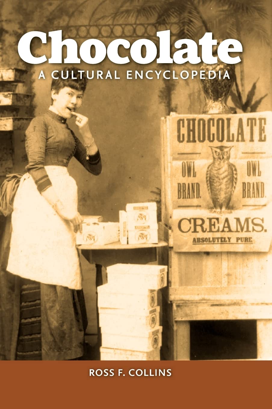 Chocolate: A Cultural Encyclopedia (PDF/EPUB Version)