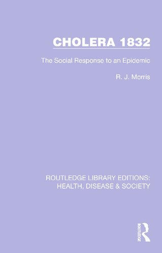 Cholera 1832: The Social Response to an Epidemic (PDF/EPUB Version)