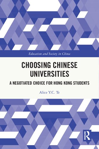 Choosing Chinese Universities: A Negotiated Choice for Hong Kong Students (PDF/EPUB Version)