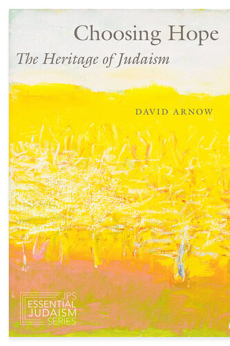 Choosing Hope: The Heritage of Judaism (PDF/EPUB Version)