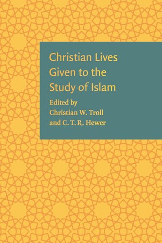 Christian Lives Given to the Study of Islam (PDF/EPUB Version)