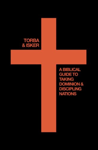 Christian Nationalism: A Biblical Guide For Taking Dominion And Discipling Nations (PDF/EPUB Version)