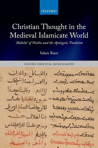 Christian Thought in the Medieval Islamicate World: 'Abdisho' of Nisibis and the Apologetic Tradition (PDF/EPUB Version)