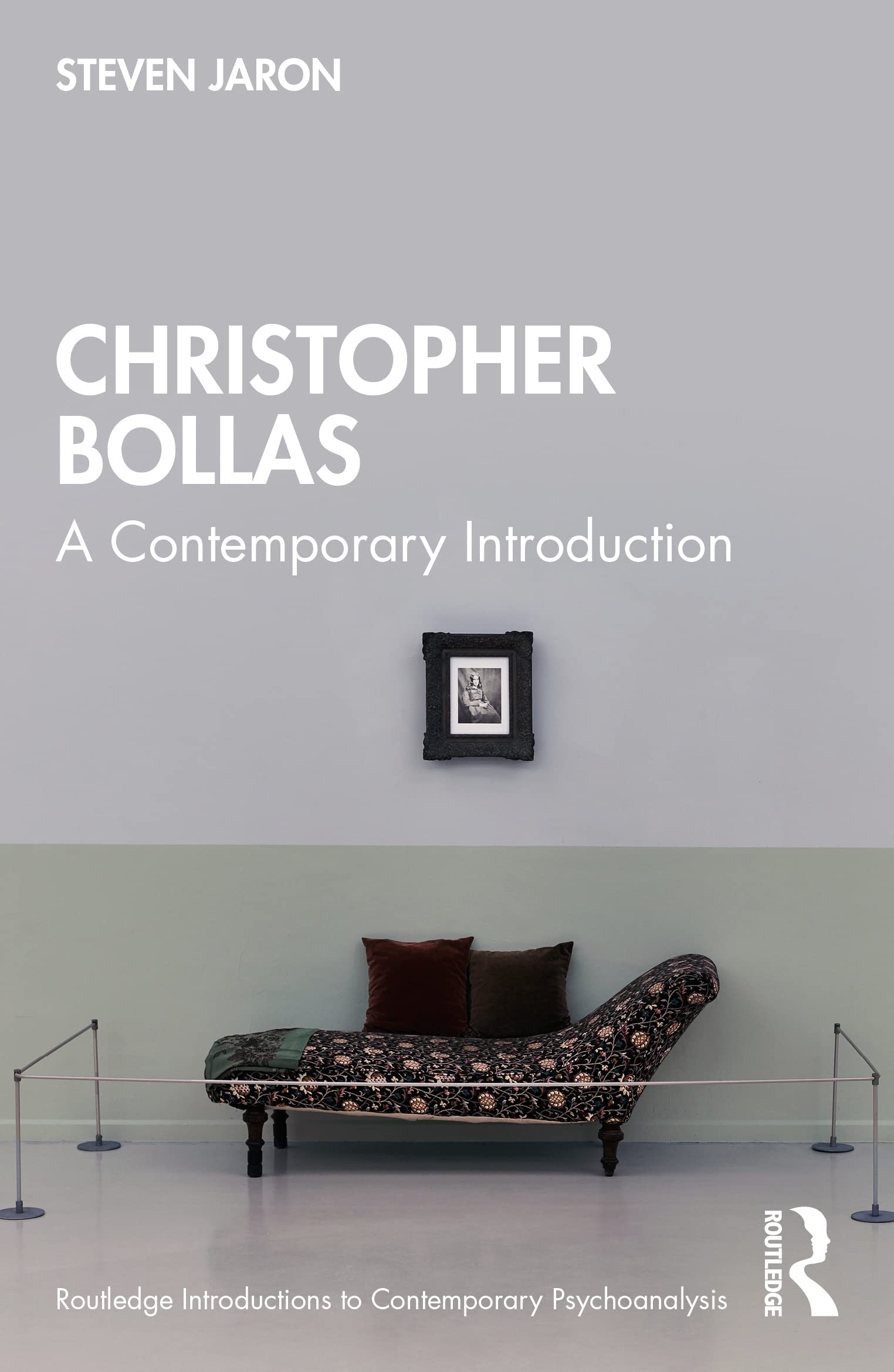 Christopher Bollas: A Contemporary Introduction (Routledge Introductions to Contemporary Psychoanalysis) (PDF/EPUB Version)