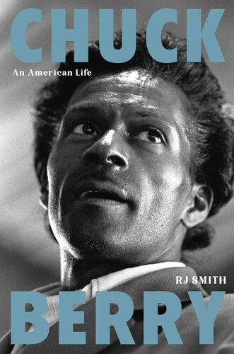 Chuck Berry: An American Life (PDF/EPUB Version)
