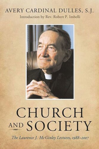 Church and Society: The Laurence J. McGinley Lectures, 1988-2007 (PDF/EPUB Version)