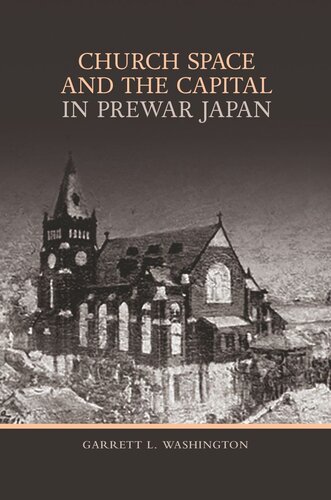 Church Space and the Capital in Prewar Japan (PDF/EPUB Version)