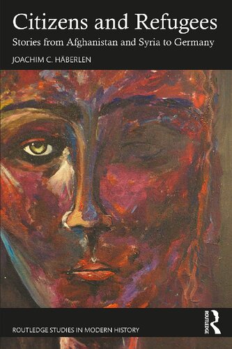 Citizens and Refugees: Stories from Afghanistan and Syria to Germany (PDF/EPUB Version)