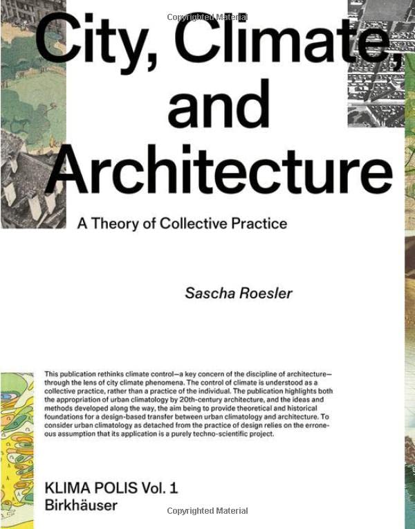 City, Climate, and Architecture: A Theory of Collective Practice (PDF/EPUB Version)