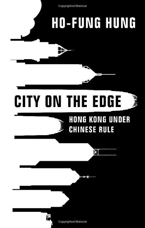 City on the Edge: Hong Kong under Chinese Rule (PDF/EPUB Version)