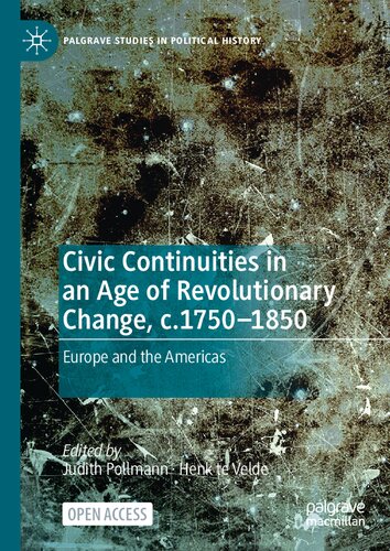 Civic Continuities in an Age of Revolutionary Change, c.1750–1850: Europe and the Americas (PDF/EPUB Version)