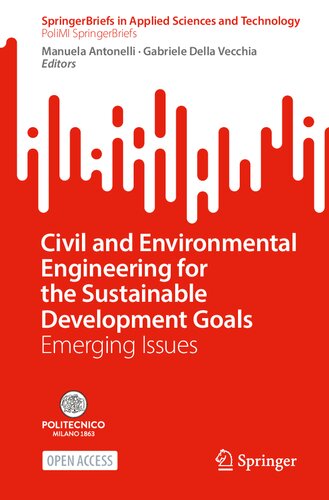 Civil and Environmental Engineering for the Sustainable Development Goals: Emerging Issues (SpringerBriefs in Applied Sciences and Technology) (PDF/EPUB Version)