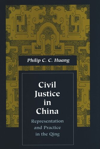 Civil Justice in China: Representation and Practice in the Qing (PDF/EPUB Version)