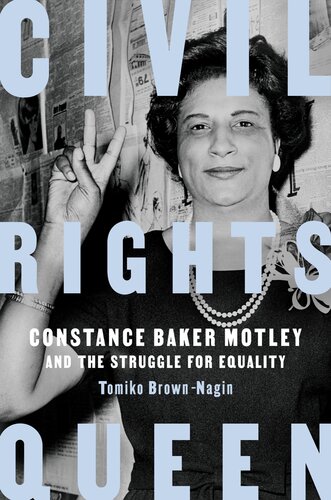 Civil rights queen : Constance Baker Motley and the Struggle for Equality (PDF/EPUB Version)