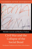 Civil War and the Collapse of the Social Bond: The Roman Tradition at the Heart of the Modern (PDF/EPUB Version)