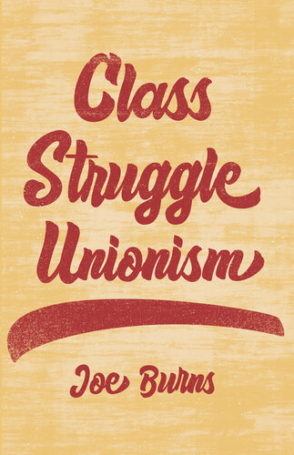 Class Struggle Unionism (PDF/EPUB Version)