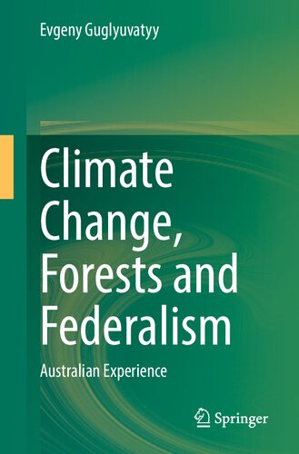 Climate Change, Forests and Federalism: Australian Experience (PDF/EPUB Version)