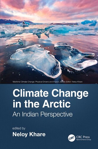 Climate Change in the Arctic: An Indian Perspective (Maritime Climate Change) (PDF/EPUB Version)