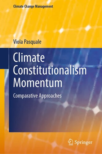 Climate Constitutionalism Momentum: Adaptive Legal Systems (Climate Change Management) (PDF/EPUB Version)