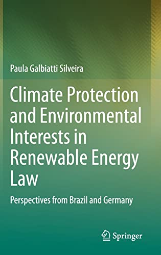 Climate Protection and Environmental Interests in Renewable Energy Law: Perspectives from Brazil and Germany (PDF/EPUB Version)