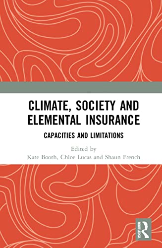 Climate, Society and Elemental Insurance (PDF/EPUB Version)