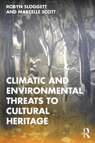 Climatic and Environmental Threats to Cultural Heritage (PDF/EPUB Version)