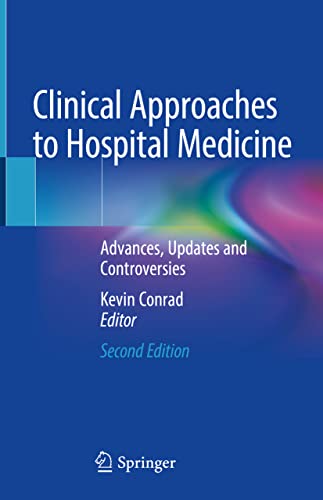 Clinical Approaches to Hospital Medicine: Advances, Updates and Controversies (PDF/EPUB Version)