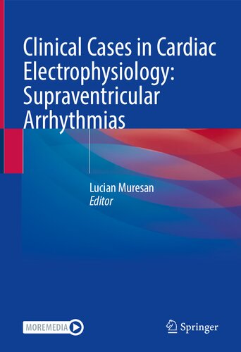 Clinical Cases in Cardiac Electrophysiology: Supraventricular Arrhythmias (PDF/EPUB Version)