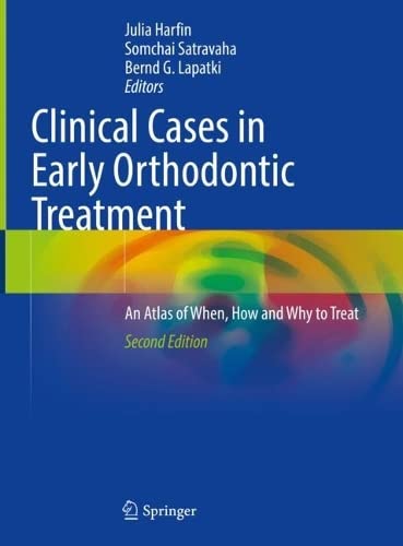 Clinical Cases in Early Orthodontic Treatment: An Atlas of When, How and Why to Treat (PDF/EPUB Version)