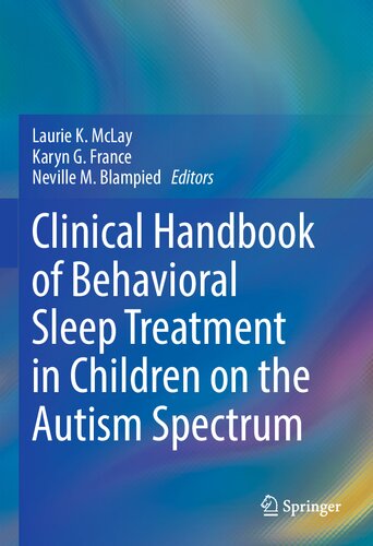 Clinical Handbook of Behavioral Sleep Treatment in Children on the Autism Spectrum (PDF/EPUB Version)