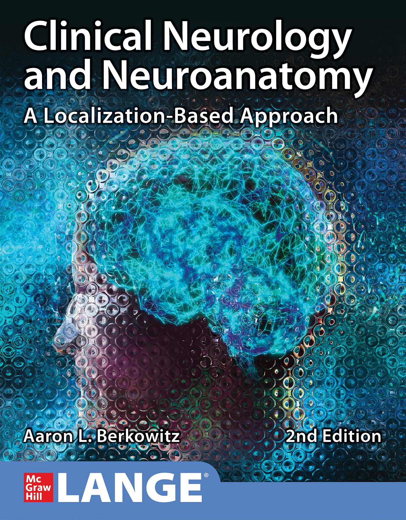 Clinical Neurology and Neuroanatomy: A Localization-Based Approach (PDF/EPUB Version)