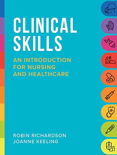 Clinical Skills: An introduction for nursing and healthcare (PDF/EPUB Version)