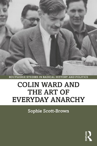 Colin Ward and the Art of Everyday Anarchy (PDF/EPUB Version)