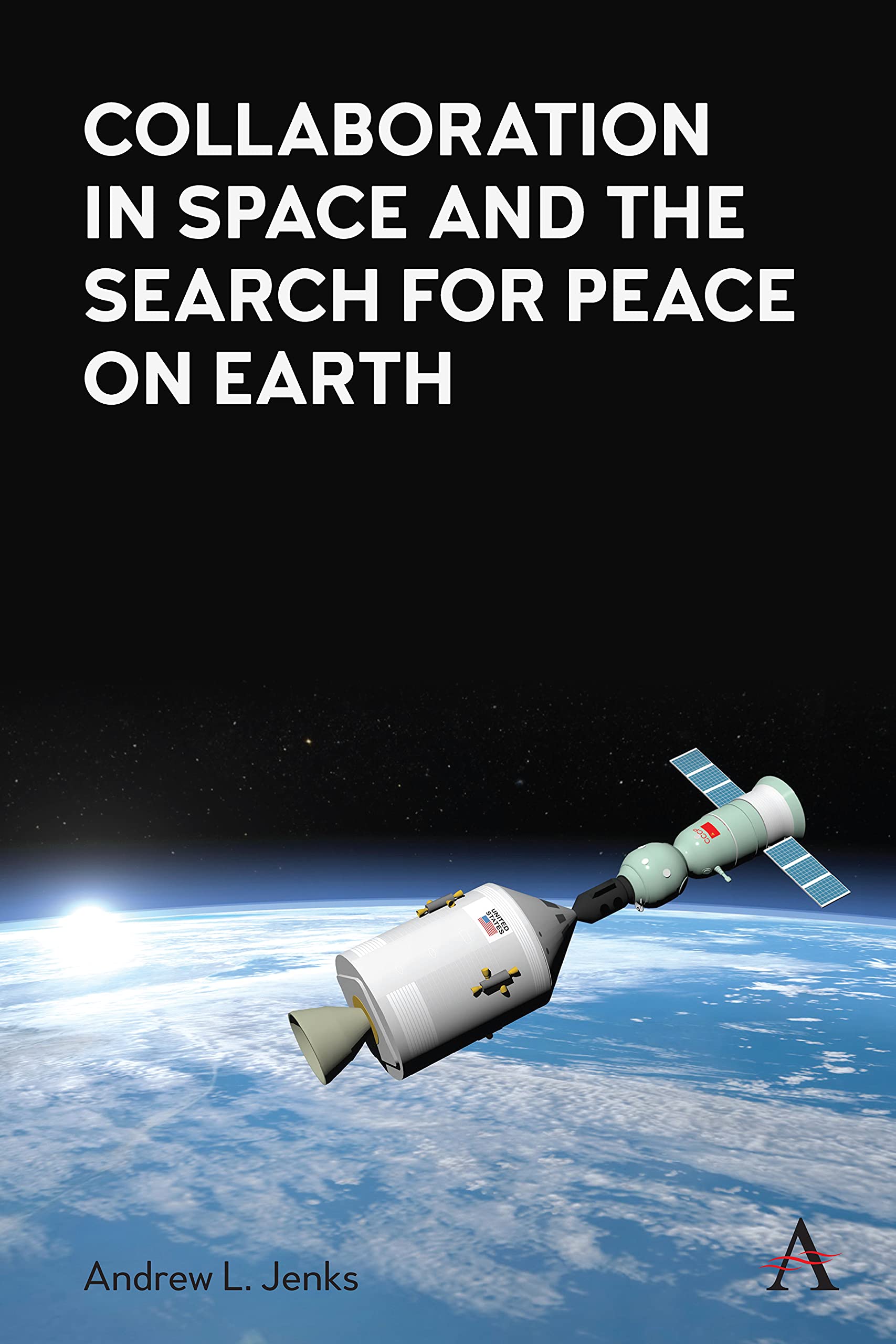 Collaboration in Space and the Search for Peace on Earth (PDF/EPUB Version)