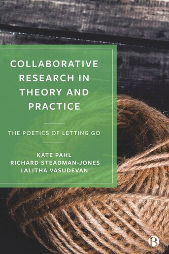 Collaborative Research in Theory and Practice: The Poetics of Letting Go (PDF/EPUB Version)