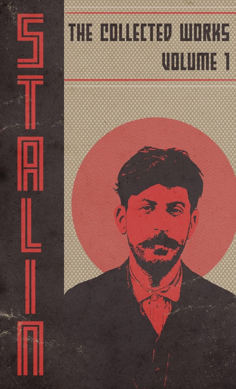 Collected Works of Josef Stalin: Volume 1 (PDF/EPUB Version)