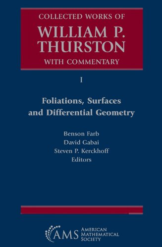Collected Works of William P. Thurston with Commentary, I: Foliations, Surfaces and Differential Geometry: 1 (PDF/EPUB Version)