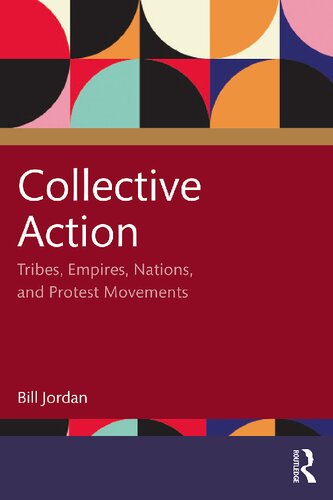 Collective Action: Tribes, Empires, Nations, and Protest Movements (PDF/EPUB Version)