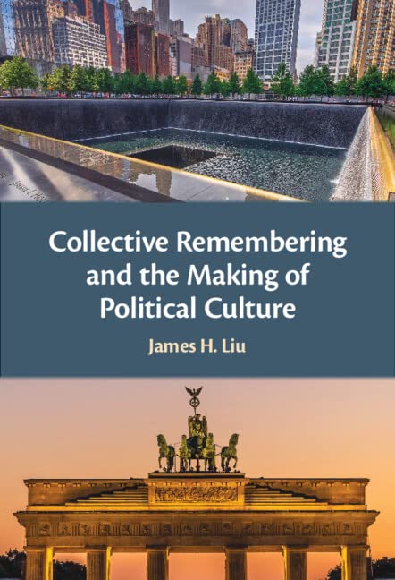 Collective Remembering and the Making of Political Culture (PDF/EPUB Version)