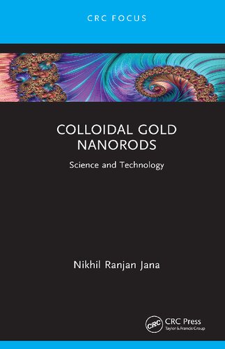 Colloidal Gold Nanorods: Science and Technology (PDF/EPUB Version)