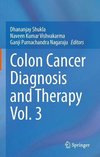 Colon Cancer Diagnosis and Therapy Vol. 3 (Colon Cancer Diagnosis and Therapy, 3) (PDF/EPUB Version)