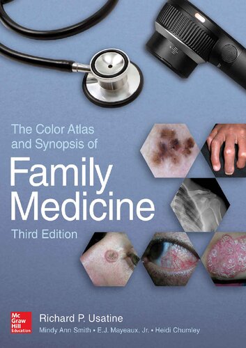 Color Atlas and Synopsis of Family Medicine, 3rd Edition Richard P Usatine, Mindy Ann Smith, E J Mayeaux, Heidi Chumley (PDF/EPUB Version)