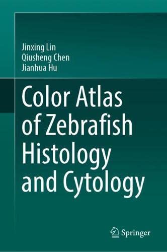 Color Atlas of Zebrafish Histology and Cytology (PDF/EPUB Version)