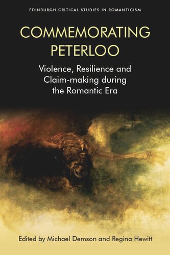 Commemorating Peterloo: Violence, Resilience and Claim-making during the Romantic Era (PDF/EPUB Version)