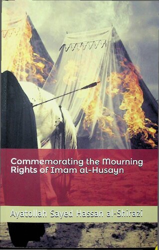Commemorating the Mourning Rights of Imam al-Husayn (PDF/EPUB Version)
